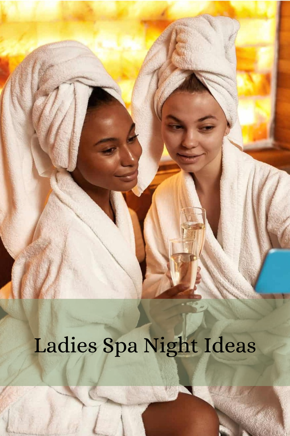 10 Creative Spa Night Ideas for Ladies - BE WELL PRODUCE WELL